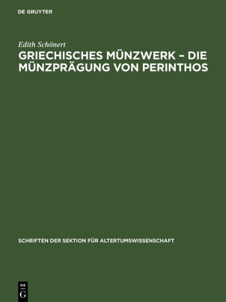 Griechisches Münzwerk - Die Münzprägung von Perinthos