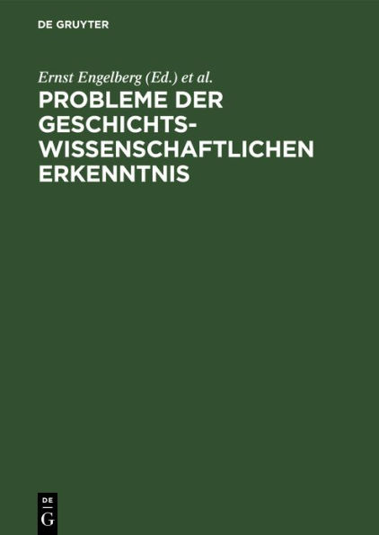 Probleme der geschichtswissenschaftlichen Erkenntnis