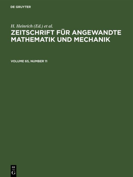 Zeitschrift für Angewandte Mathematik und Mechanik. Volume 65, Number 11