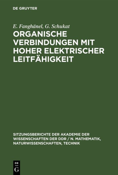 Organische Verbindungen mit hoher elektrischer Leitfähigkeit