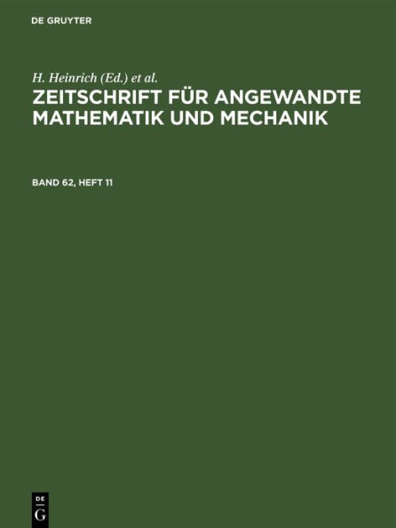 Zeitschrift f r Angewandte Mathematik und Mechanik. Band 62, Heft 11