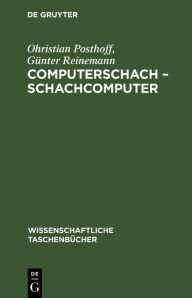 Title: Computerschach - Schachcomputer, Author: Ohristian Posthoff