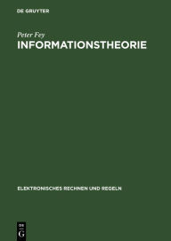 Title: Informationstheorie, Author: Peter Fey