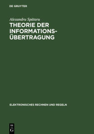 Title: Theorie der Informationsübertragung, Author: Alexandru Spätaru