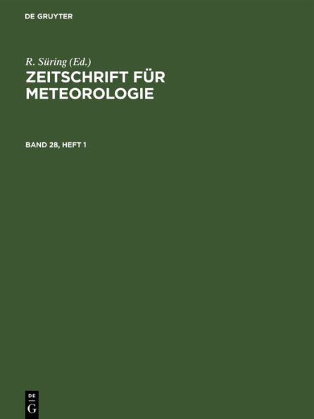 Zeitschrift Fï¿½r Meteorologie. Band 28, Heft 1