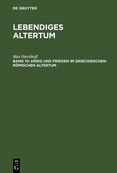 Krieg und Frieden im griechieschen-römischen Altertum