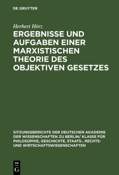 Ergebnisse und Aufgaben einer marxistischen Theorie des objektiven Gesetzes