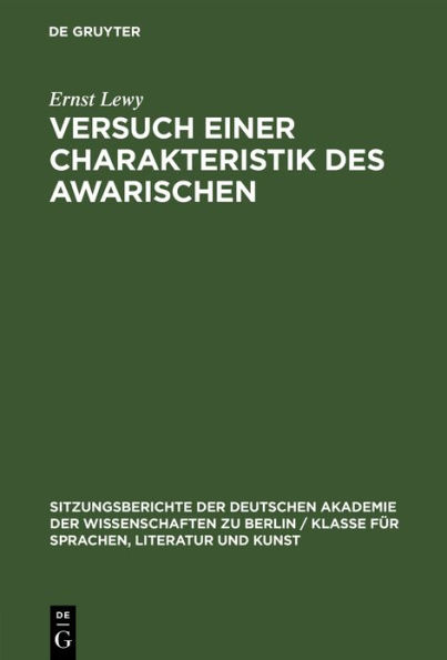 Versuch einer Charakteristik des Awarischen: Mit Exkursen zur Sprachtheorie