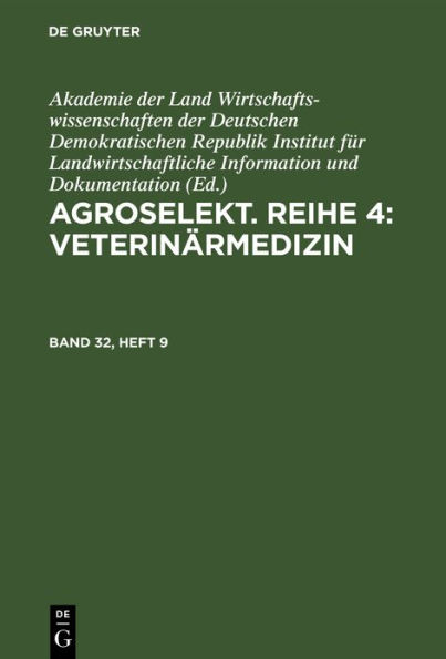 Agroselekt. Reihe 4: Veterinärmedizin. Band 32