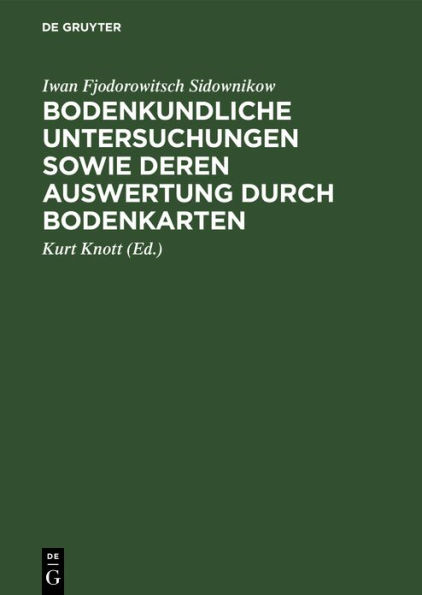 Bodenkundliche Untersuchungen sowie deren Auswertung durch Bodenkarten