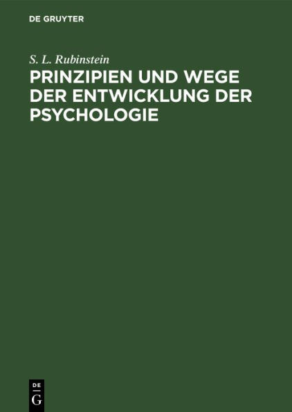 Prinzipien und Wege der Entwicklung der Psychologie