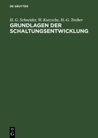 Title: Grundlagen der Schaltungsentwicklung, Author: H. G. Schneider