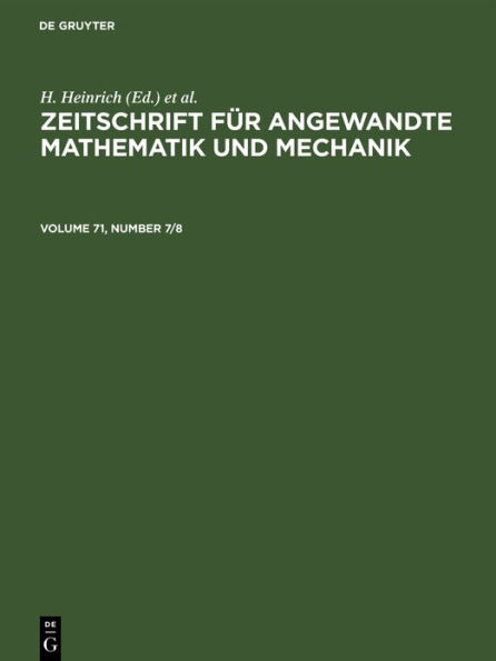 Zeitschrift für Angewandte Mathematik und Mechanik. Volume 71, Number 7/8