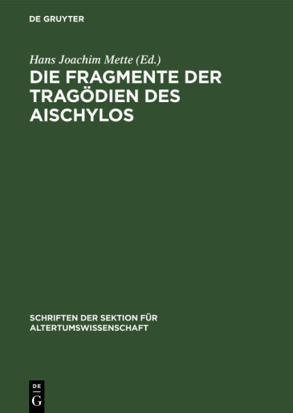 Die Fragmente der Tragödien des Aischylos