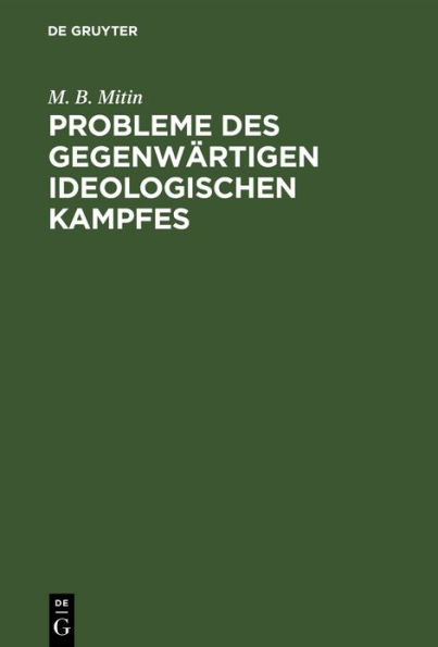 Probleme des gegenwärtigen ideologischen Kampfes: Eine Kritik soziologischer und sozialpolitischer Konzeptionen