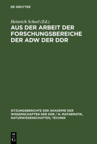 Title: Aus der Arbeit der Forschungsbereiche der AdW der DDR: Festkolloquium zum 70. Geburtstag des Präsidenten Hermann Klare. [am 31. Mai 1979], Author: Heinrich Scheel