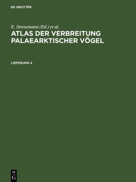 Atlas der Verbreitung palaearktischer Vögel. Lieferung 4