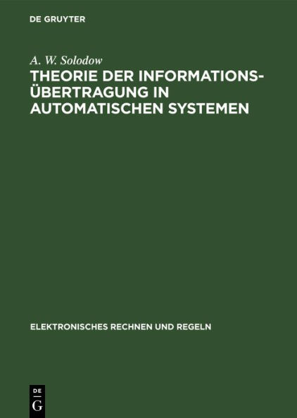Theorie der Informationsübertragung in automatischen Systemen