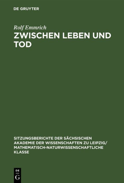 Zwischen Leben und Tod: Ärztliche Probleme der Thanatologie