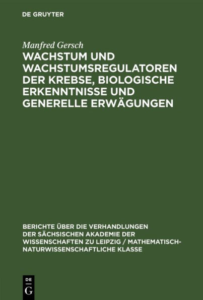Wachstum und Wachstumsregulatoren der Krebse, biologische Erkenntnisse und generelle Erwägungen