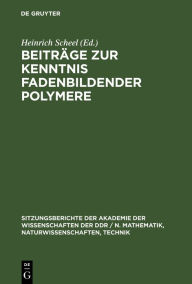 Title: Beiträge zur Kenntnis fadenbildender Polymere, Author: No Contributor