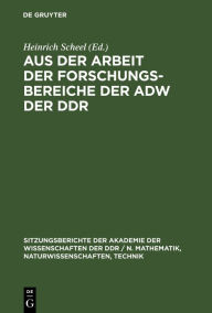 Title: Aus der Arbeit der Forschungsbereiche der AdW der DDR: Festkolloquium zum 70.Geburtstag des Präsidenten Hermann Klare, Author: Heinrich Scheel