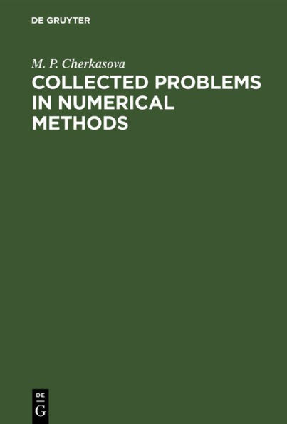 Collected Problems in Numerical Methods