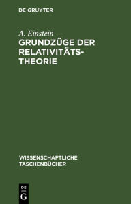 Title: Grundzüge der Relativitätstheorie, Author: A. Einstein