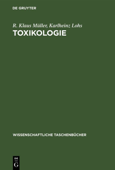 Toxikologie: Einführung, Probleme, Tendenzen