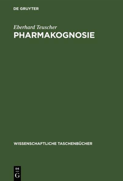 Pharmakognosie: Biogene Arzneimittel, Teil 3