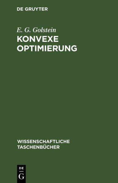 Konvexe Optimierung: Elemente der Theorie