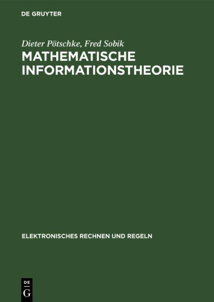 Mathematische Informationstheorie: Probleme und neuere Ergebnisse