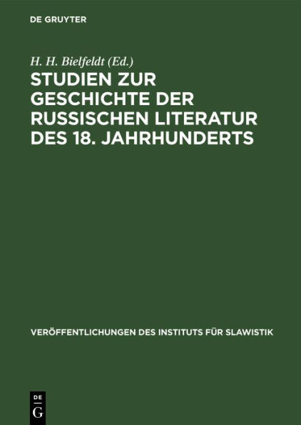 Studien zur Geschichte der russischen Literatur des 18. Jahrhunderts