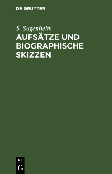 Aufsätze und biographische Skizzen