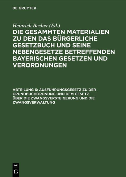 Ausführungsgesetz zu der Grundbuchordnung und dem Gesetz über die Zwangsversteigerung und die Zwangsverwaltung