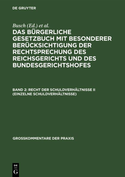 Recht der Schuldverhältnisse II (einzelne Schuldverhältnisse)