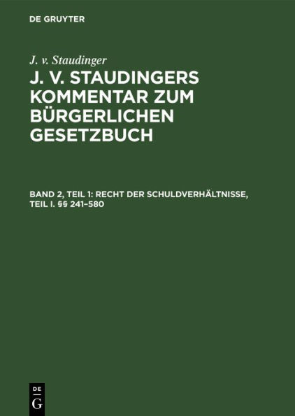 Recht der Schuldverh ltnisse, Teil I. 241-580