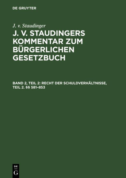 Recht der Schuldverh ltnisse, Teil 2. 581-853