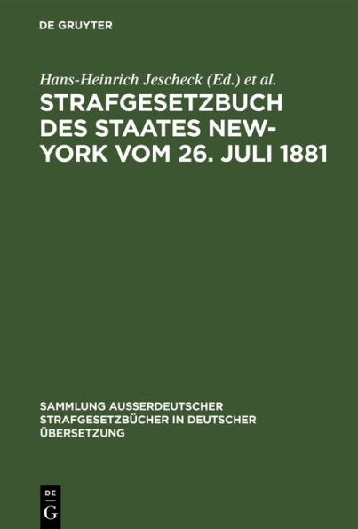 Strafgesetzbuch des Staates New-York vom 26. Juli 1881