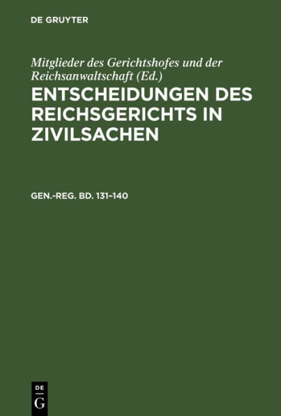 Generalregister Zu Band 131 Bis 140: Nebst Einer Vorbemerkung