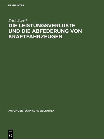 Die Leistungsverluste und die Abfederung von Kraftfahrzeugen