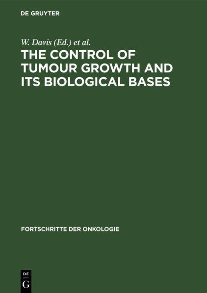 The Control of Tumour Growth and Its Biological Bases