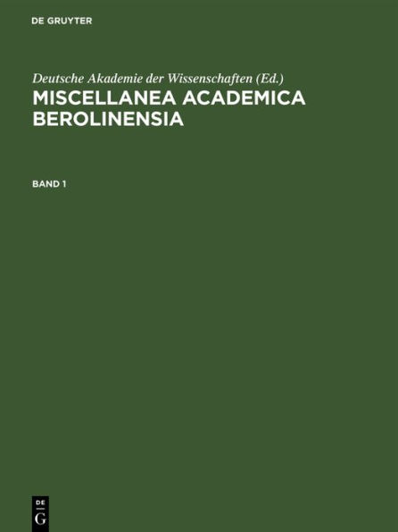 Miscellanea Academica Berolinensia. Band 1