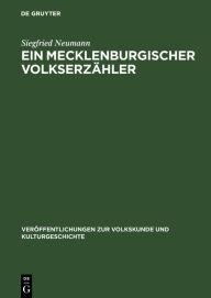 Title: Ein Mecklenburgischer Volkserzähler: Die Geschichten des August Rust, Author: Siegfried Neumann