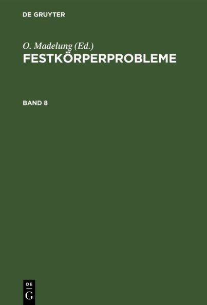 Festkörperprobleme. Band 8