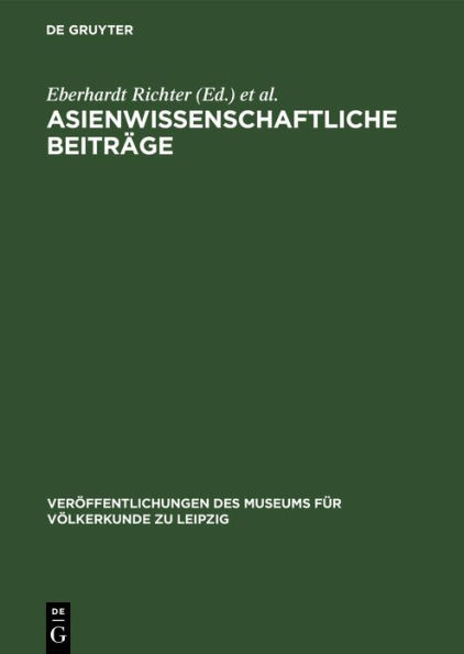 Asienwissenschaftliche Beiträge: Johannes Schubert in memoriam