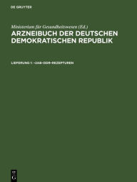 Title: -2AB-DDR-Rezepturen, Author: Ministerium f r Gesundheitswesen