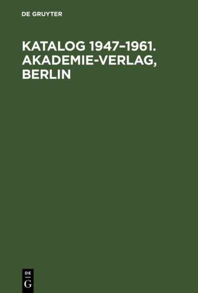 Katalog 1947-1961. Akademie-Verlag, Berlin