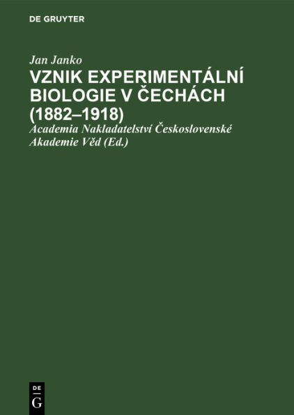 Vznik experiment ln biologie v Cech ch (1882-1918)