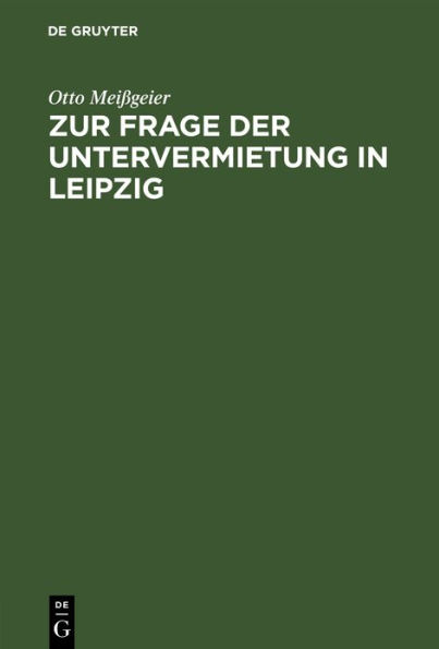Zur Frage der Untervermietung in Leipzig